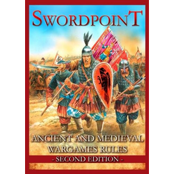 Swordpoint - Ancient and Medieval Wargames Rules (2nd Ed.)