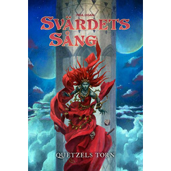 Svärdets Sång: Quetzels Torn