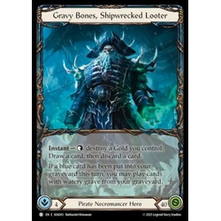 FaB Löskort: High Seas: Gravy Bones, Shipwrecked Looter
