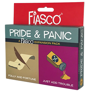 Fiasco RPG: Pride & Panic