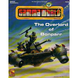 Gamma World: The Overlord of Bonparr