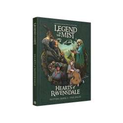 Legend in the Mist RPG: Hearts of Ravensdale Settting Book