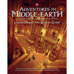 The One Ring (D&D 5E): Adventures in Middle-Earth - Lonely Mountain Region Guide
