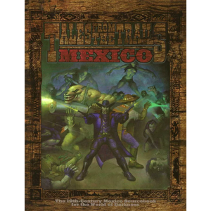 Werewolf: The Wild West: Tales from the Trails: Mexico