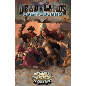 Deadlands: Lost Colony