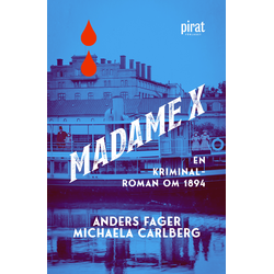 Madame X - en Kriminalroman om 1894