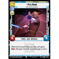 Star Wars: Unlimited Löskort: Legends of the Force: Plo Koon, I Don't Believe in Chance