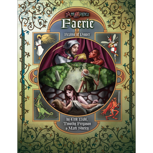 Ars Magica 5th ed: Realms of Power - Faerie (sc)