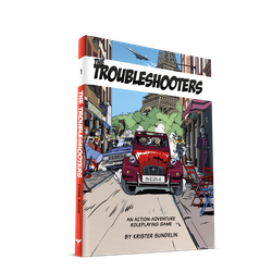 The Troubleshooters: Core Rulebook