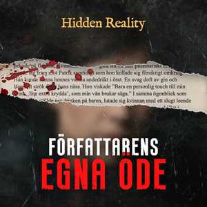 Hidden Reality: Författarens egna Öde