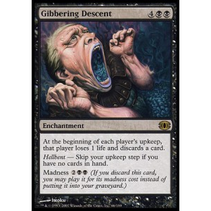 Magic löskort: Future Sight: Gibbering Descent