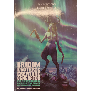 Lamentations of the Flame Princess: The Random Esoteric Creature Generator