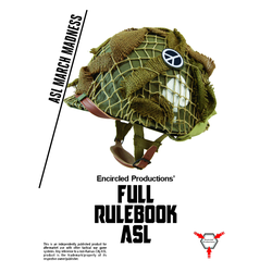 Advanced Squad Leader (ASL): March Madness Full Rulebook