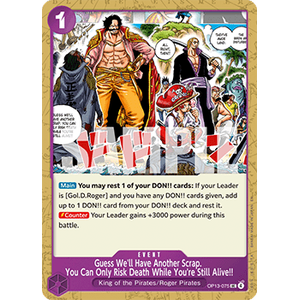 One Piece Löskort: Carrying on his Will: Guess We'll Have Another Scrap Only Risk Death While You're Still Alive!!