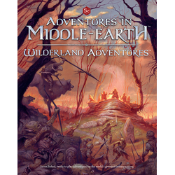 The One Ring (D&D 5E): Adventures in Middle-Earth - Wilderland Adventures