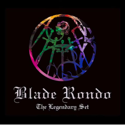 Blade Rondo: The Legendary Set