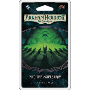Arkham Horror: The Card Game - Into the Maelstrom