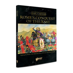 Hail Caesar: Rome's Conquest of the East