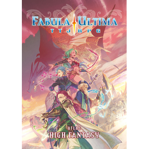 Fabula Ultima RPG: High Fantasy Atlas