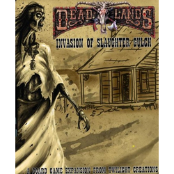 Deadlands 2: Invasion of Slaughter Gulch