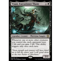 Magic löskort: Phyrexia: All Will Be One: Vraan, Executioner Thane
