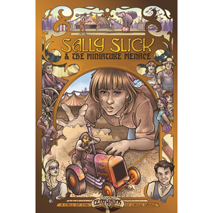 Sally Slick and the Miniature Menace
