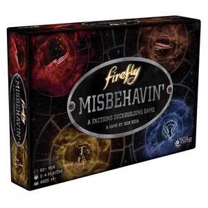 Firefly: Misbehavin' - Deckbuilding Game