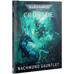 Warhammer 40K: Crusade - Nachmund Gauntlet