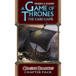 A Game of Thrones LCG (1st ed): Chasing Dragons
