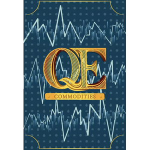 QE (Quantitative Easing): Commondities