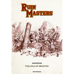 Ruin Masters: The Isle of Wraiths