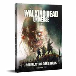 The Walking Dead Universe RPG: Core Rulebook