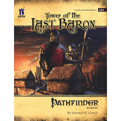 Pathfinder Module LB1: Tower of the Last Baron