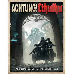 Achtung! Cthulhu - Keeper's Guide to the Secret War