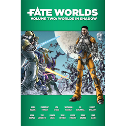 Fate Worlds: Worlds in Shadow